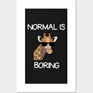 Normal Is Boring Giraffe Funny Cool Gift T-shirt Posters and Art